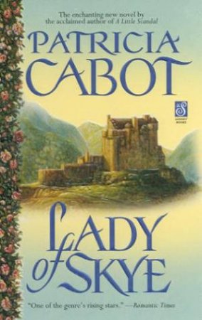 Lady Of Skye by Patricia Cabot