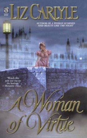 A Woman Of Virtue by Liz Carlyle