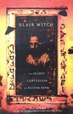 Blair Witch The Secret Confession Of Rustin Parr