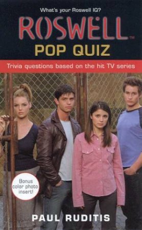 Roswell Pop Quiz by Paul Ruditis