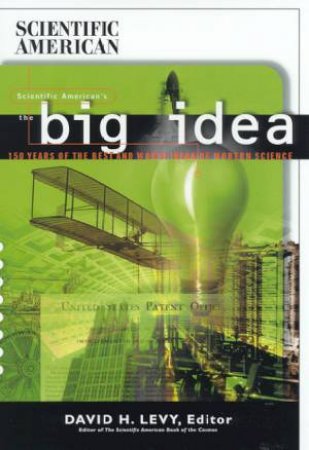 Scientific American: The Big Idea by David H Levy