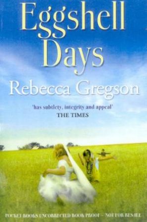 Eggshell Days by Rebecca Gregson