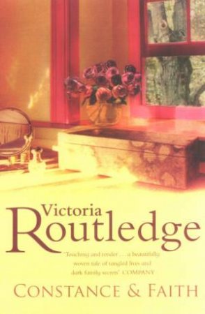 Constance & Faith by Victoria Routledge