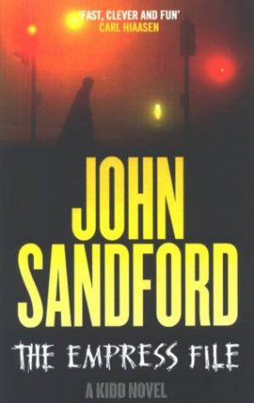 A Kidd Novel: The Empress File by John Sandford