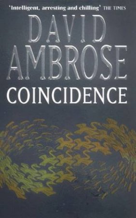 Coincidence by David Ambrose