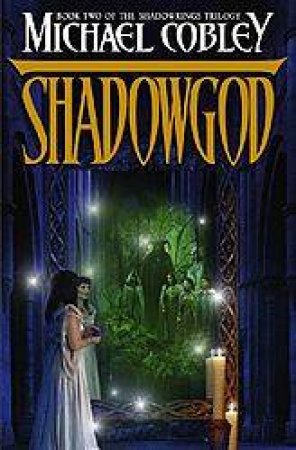 Shadowgod by Michael Cobley