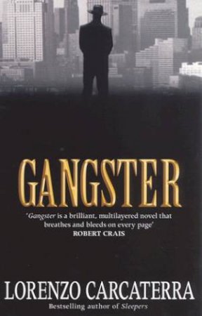 Gangster by Lorenzo Carcaterra