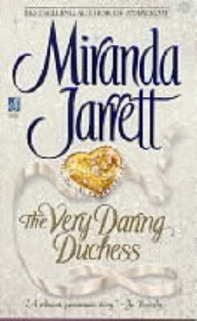 The Very Daring Duchess by Miranda Jarrett