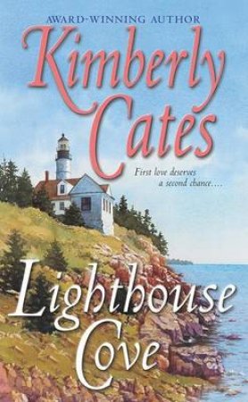 Lighthouse Cove by Kimberly Cates