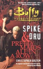 Buffy The Vampire Slayer Spike  Dru Pretty Maids All In A Row