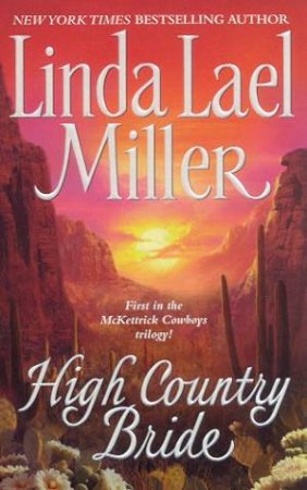 High Country Bride by Linda Lael Miller