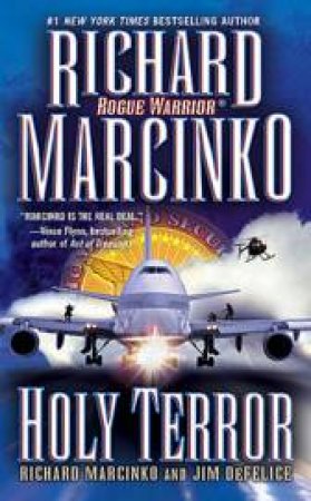 Holy Terror: A Rogue Warrior Novel by Richard Marcinko & Jim DeFelice