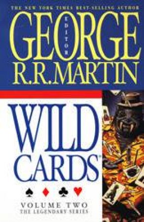 Wild Cards Volume 2 by George R R Martin