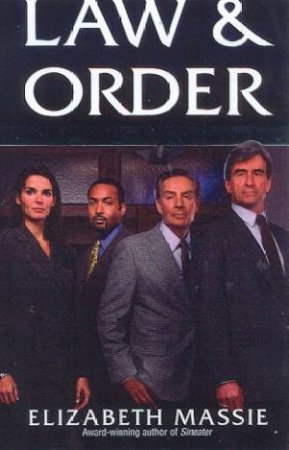 Law & Order 1 by Elizabeth Massie