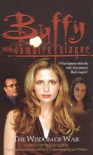 Buffy The Vampire Slayer The Wisdom Of War  TV TieIn