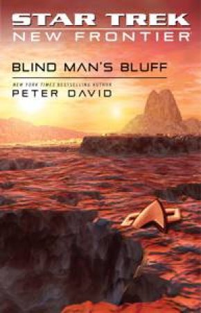 Star Trek: New Frontier: Blind Man's Bluff by Peter David