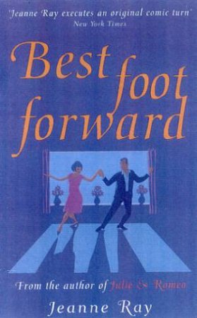 Best Foot Forward by Jeanne Ray