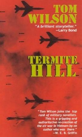 Termite Hill by Tom Wilson