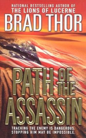 Path Of The Assassin by Brad Thor