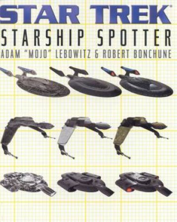 Star Trek: Starship Spotter by Adam Lebowitz & Robert Bonchune