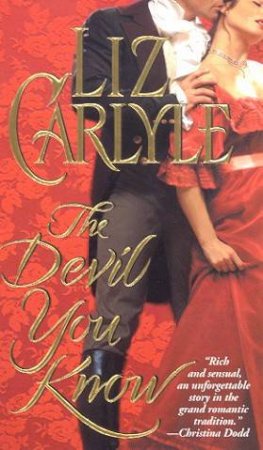 The Devil You Know by Liz Carlyle