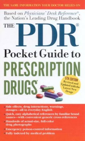 The PDR Pocket Guide To Prescription Drugs by Various