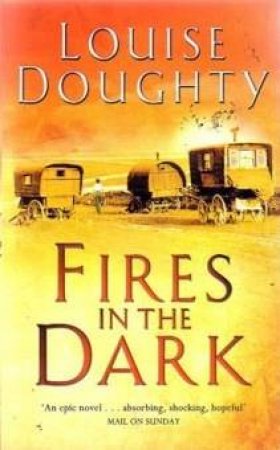 Fires In The Dark by Louise Doughty