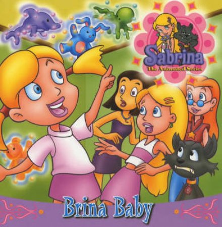 Sabrina: The Animated Series: Brina Baby by Kate Tym