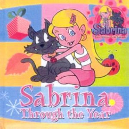 Sabrina: The Animated Series: Sabrina's Bindi Magic by Kate Tym