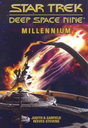 Star Trek: Deep Space Nine: Millenium by Judith & Garfield Reeves-Stevens