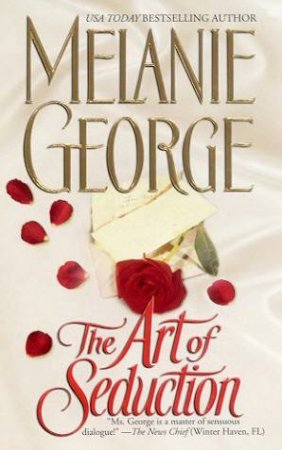 The Art Of Seduction by Melanie George