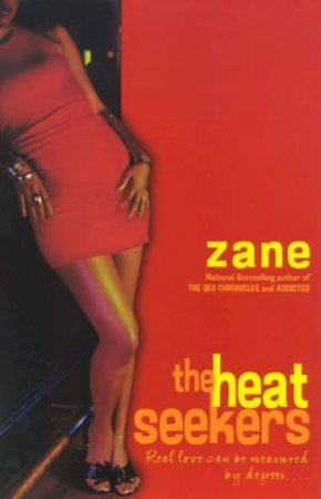 The Heat Seekers by Zane