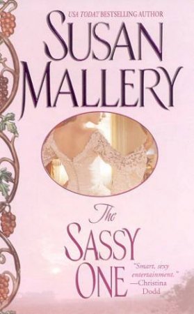 The Sassy One by Susan Mallery