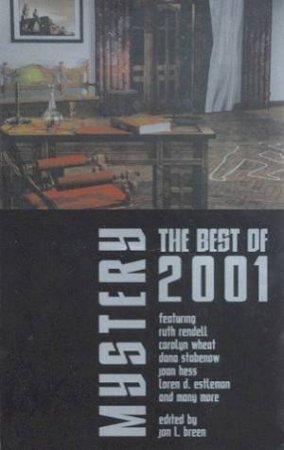 Mystery: The Best Of 2001 by Jon L Breen