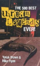 The 500 Best Urban Legends Ever