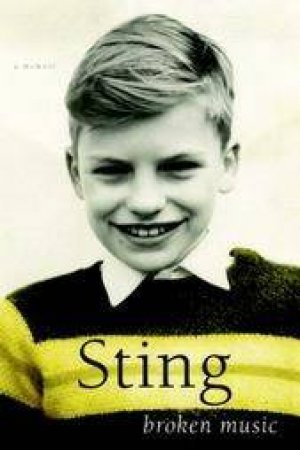 Sting: Broken Music by Sting