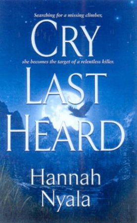 Cry Last Heard by Hannah Nyala