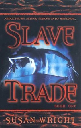 Slave Trade 1 by Susan Wright