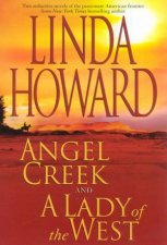 Angel Creek And A Lady Of The West Omnibus