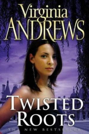 Twisted Roots by Virginia Andrews