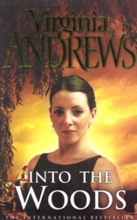 Into The Woods by Virginia Andrews