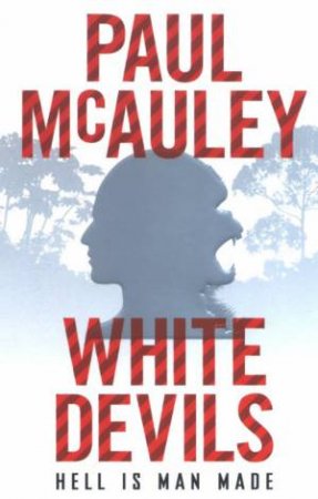 White Devils by Paul McAuley