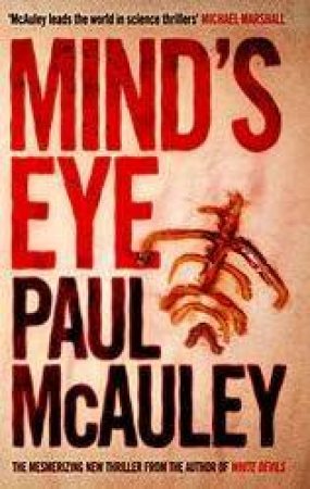 Mind's Eye by Paul McAuley