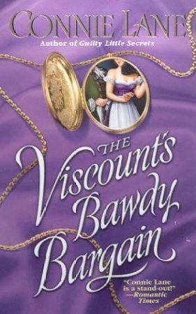 The Viscount's Bawdy Bargain by Connie Lane