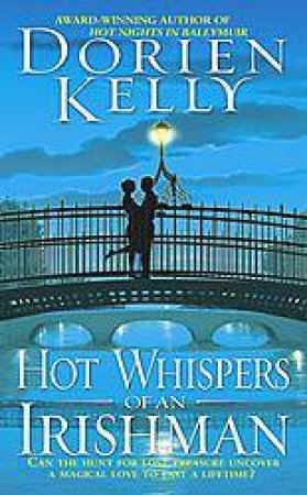 Hot Whispers Of An Irish Man by Dorien Kelly