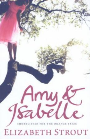 Amy & Isabelle by Elizabeth Strout