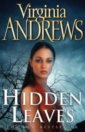 Hidden Leaves by Virginia Andrews