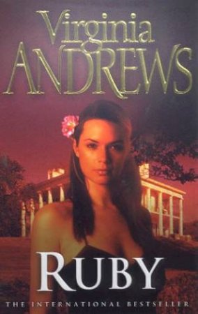 Ruby by Virginia Andrews