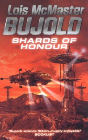 Shards Of Honour by Lois McMaster Bujold