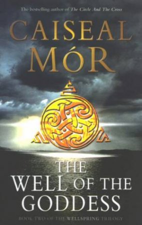 The Well Of Goddess by Caiseal Mor